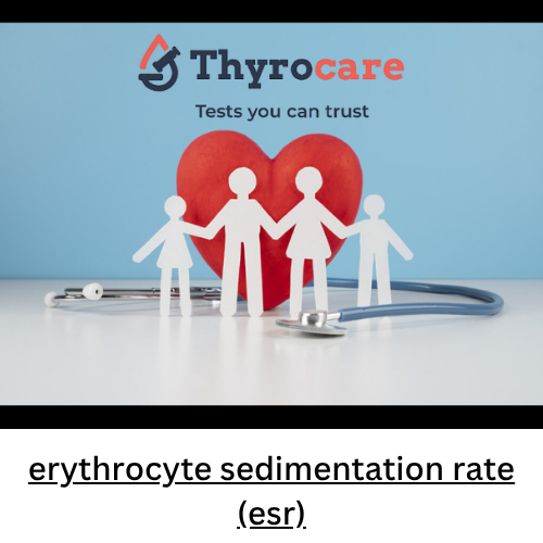 erythrocyte sedimentation rate (esr)